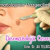 Dermatolojinin Vazgeçilmezi Dermatolojik Cerrahi