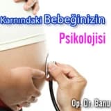 Anne Karnındaki Bebeğinizin Psikolojisi