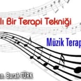 Farklı Bir Terapi Tekniği - Müzik Terapi