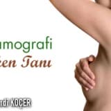Mamografi ve Erken Tanı