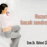 Huzursuz bacak sendromu!