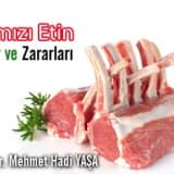 Kırmızı Etin Yarar ve Zararları