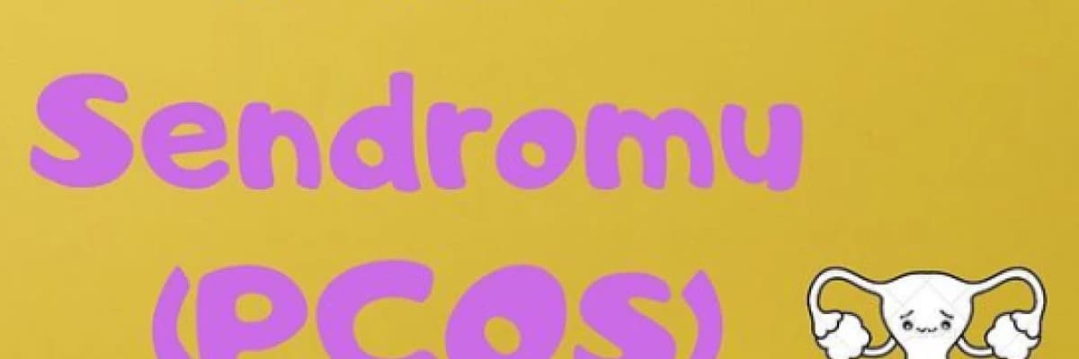 POLİKİSTİK OVER SENDROMU VE BESLENME (PCOS VE BESLENME TEDAVİSİ)