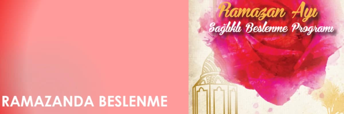 RAMAZANDA SAĞLIKLI BESLENEREK HASTALIKLARDAN VE KİLODAN KURTULMAK MÜMKÜN