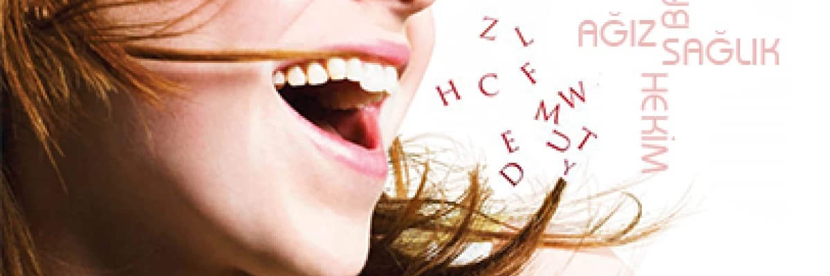 SAĞLIKSIZ DİŞLER