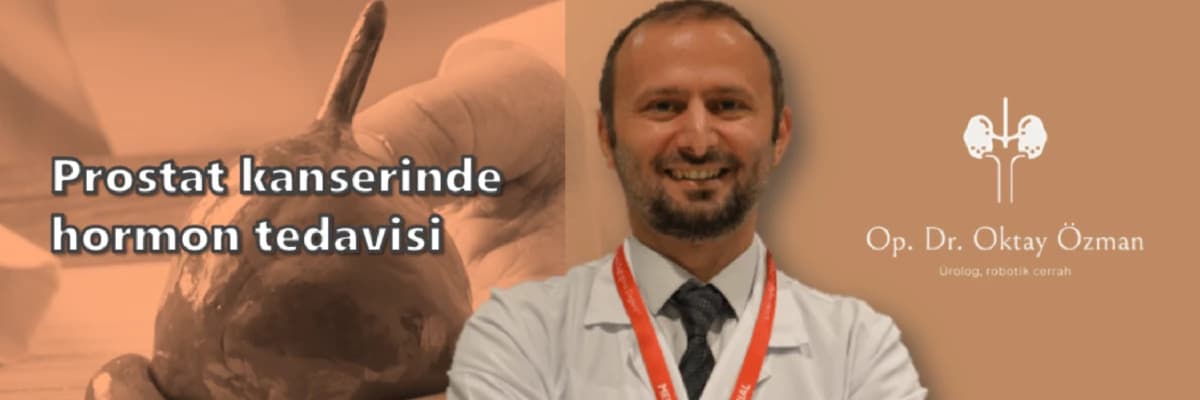 Prostat kanserinde hormon tedavisi