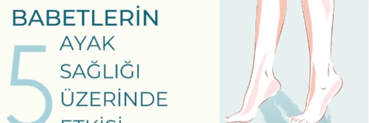 Babet Ayakkabılar Ayak Sağlığımızı Nasıl Etkiliyor?