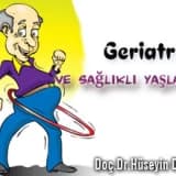 Geriatri ve sağlıklı yaşlanma
