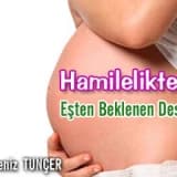 Hamilelikte Eşten Beklenen Destek; Beklenen, Algınan Ve Yaşananlar