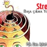 Stresle başa çıkma yolları